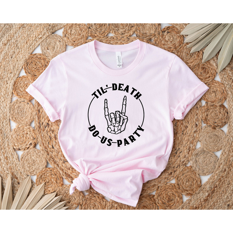 Bachelorette Party Shirts, Bride or Die Shirt, Bachelorette Shirt, Skull Bride Tee, Till death do us party Shirt Bachelorette Party Shirts - 3.jpg
