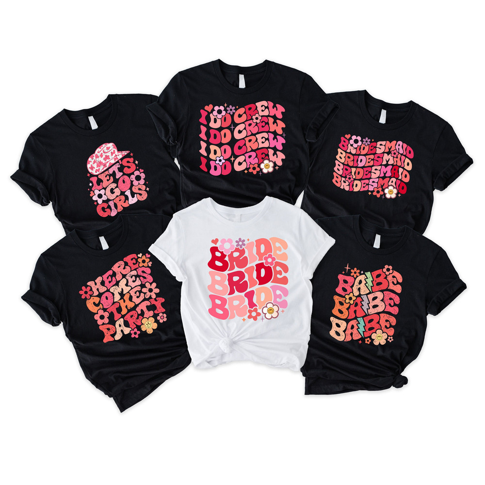 Bride Babe Shirt, Bachelorette Party Shirts, Let's Go Girls Shirt, Bridesmaid Shirt, I DO Crew shirt, Here comes the Party Tees, Bride Shirt - 1.jpg