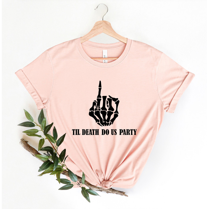 Bride Or Die Shirt, Till Death Do Us Party Shirt, Bridal Party Gifts, Skull Bridesmaid Shirts, Bachelorette Shirts, Bachelorette Party Shirt - 3.jpg