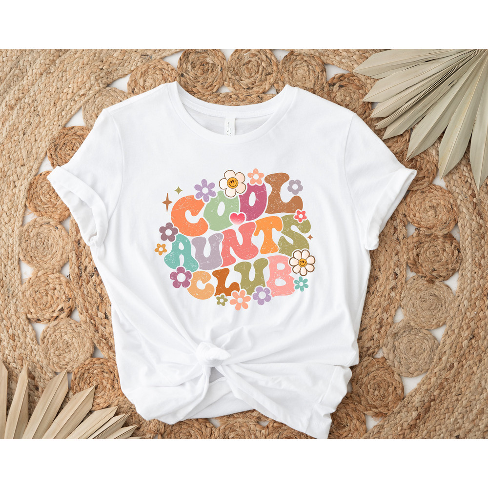 Cool Aunts Club Shirt, Like A Mom Shirt, Gifts For Aunt, Cool Aunt Club Shirt, Auntie Shirt, Aunt Birthday Gift, Sister Gifts, New Aunt Gift - 2.jpg