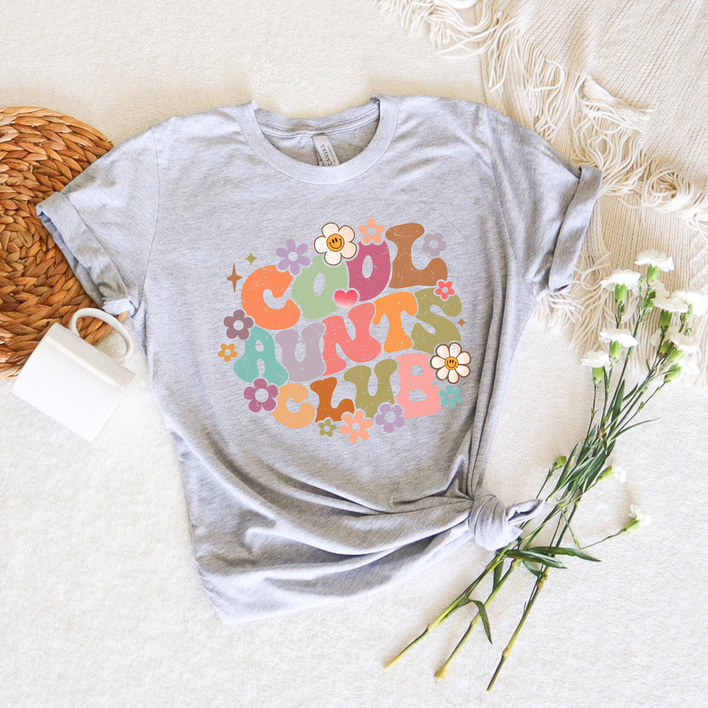 Cool Aunts Club Shirt, Like A Mom Shirt, Gifts For Aunt, Cool Aunt Club Shirt, Auntie Shirt, Aunt Birthday Gift, Sister Gifts, New Aunt Gift - 3.jpg