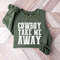 Cowboy Take Me Away Graphic Tee, Country Shirt, Boho Shirt, Country Girl, Cowboy Take Me Away Shirt, Western Shirt, Western sweatshirt - 1.jpg