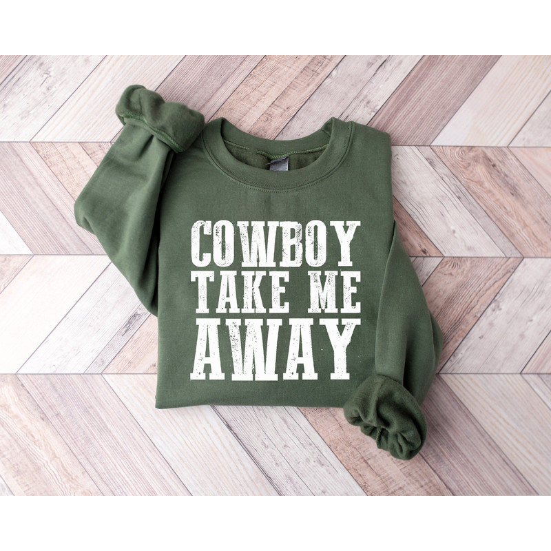 Cowboy Take Me Away Graphic Tee, Country Shirt, Boho Shirt, Country Girl, Cowboy Take Me Away Shirt, Western Shirt, Western sweatshirt - 1.jpg