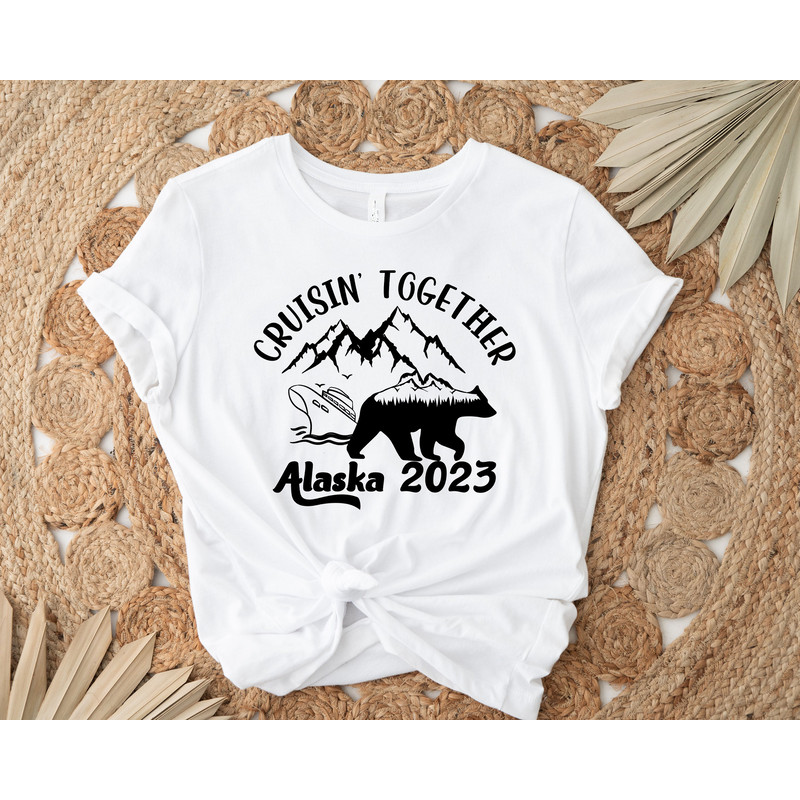Cruisin' Together 2023 Family Matching Shirt, Alaska Travel Shirt, Holiday 2023 Shirt, Cruise Vacation Shirt, Alaska Shirt, Cruise Shirt - 3.jpg
