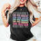 Dear Person Behind Me Shirt Mental Health Positive Quotes Aesthetic Quote Tee Women's T-shirts Gift for Her Trendy Back Motivational Shirt - 1.jpg
