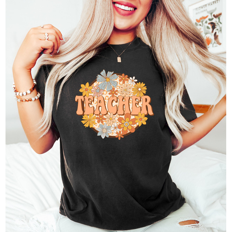 Floral Teacher Shirt, Teacher Appreciation Tee, Unisex Custom Teacher Shirt, Teacher Gift, Retro Comfort Teacher Shirt, Back To School Shirt - 1.jpg