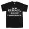 In My Defence, I Was Left Unsupervised Men's T-Shirt Novelty t shirts Joke t-shirt Birthday Gift tee shirt Party Top.jpg