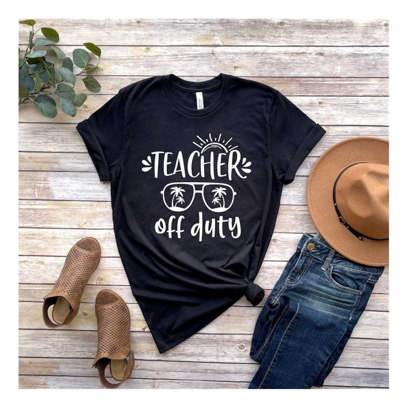 MR-139202314129-teacher-off-duty-office-staff-of-duty-summer-break-shirt-image-1.jpg