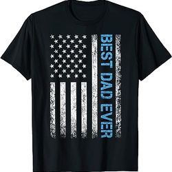 father's day best dad ever with us american flag t-shirt