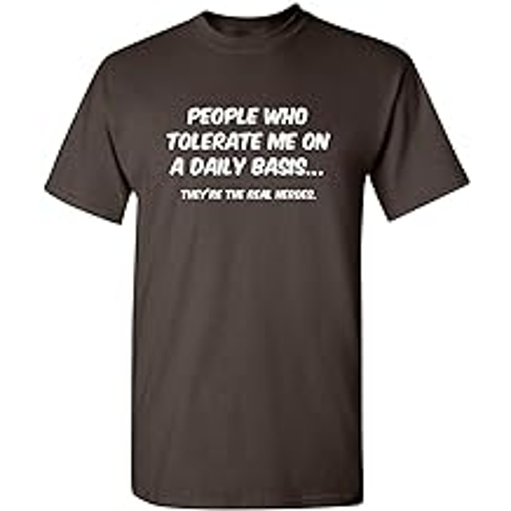 People Who Tolerate Me On A Daily Basis T Shirt XL Brown.jpg