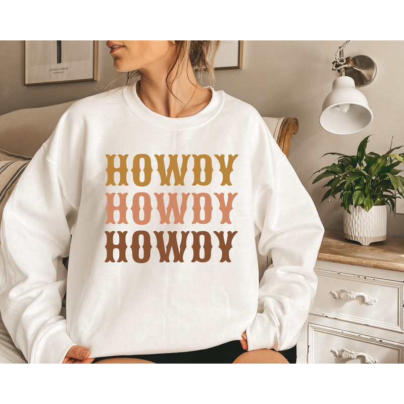 Howdy Sweatshirt, Western Hoodie, Texas Sweatshirt, Cowboy Shirt, Southern Shirt, Boho Shirt, Cowgirl Sweatshirt, Country Sweatshirt - 1.jpg