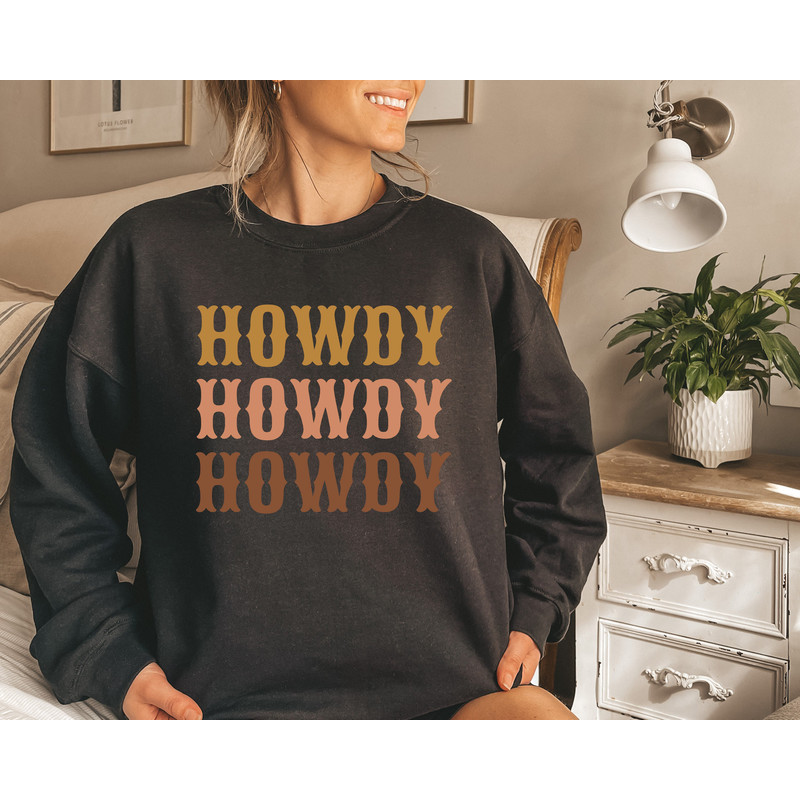 Howdy Sweatshirt, Western Hoodie, Texas Sweatshirt, Cowboy Shirt, Southern Shirt, Boho Shirt, Cowgirl Sweatshirt, Country Sweatshirt - 4.jpg