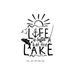 lake svg, cabin svg, lake house, lake house sign, lake house decor, life on the lake, lake house gift, family cabin, lak