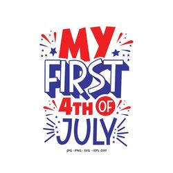4th of july svg, 1st fourth, baby girl, first fourth of july, patriotic baby, my 1st