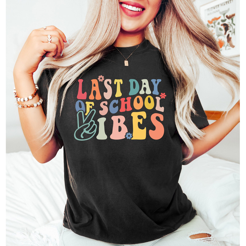 Last Day of School Teacher Shirt, End of Year Teacher Shirt, Grade Level Teacher Shirt, Teacher Appreciation Week Gift, Group Teacher Shirts - 1.jpg