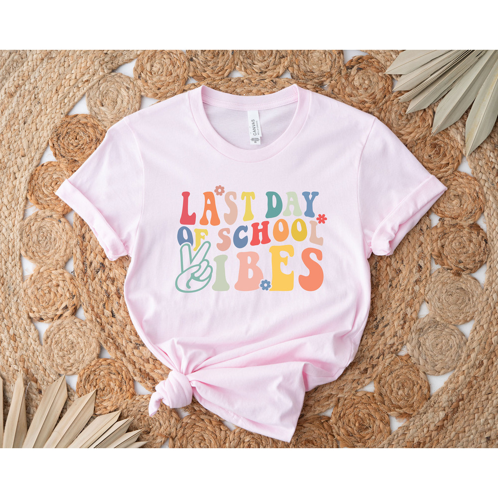 Last Day of School Teacher Shirt, End of Year Teacher Shirt, Grade Level Teacher Shirt, Teacher Appreciation Week Gift, Group Teacher Shirts - 4.jpg