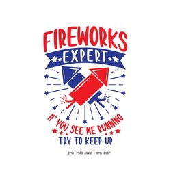 svg sayings, america svg, fireworks, shirt design svg, red white blue shirt, guy gift, 4th of july, 4th of july firework