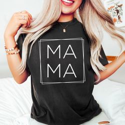 mama shirt for mom, mothers day gift, mom gift, new mo