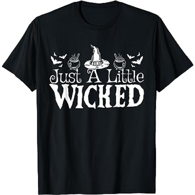 Just A Little Wicked Halloween Witch Trick Or Treat T-Shirt.jpg