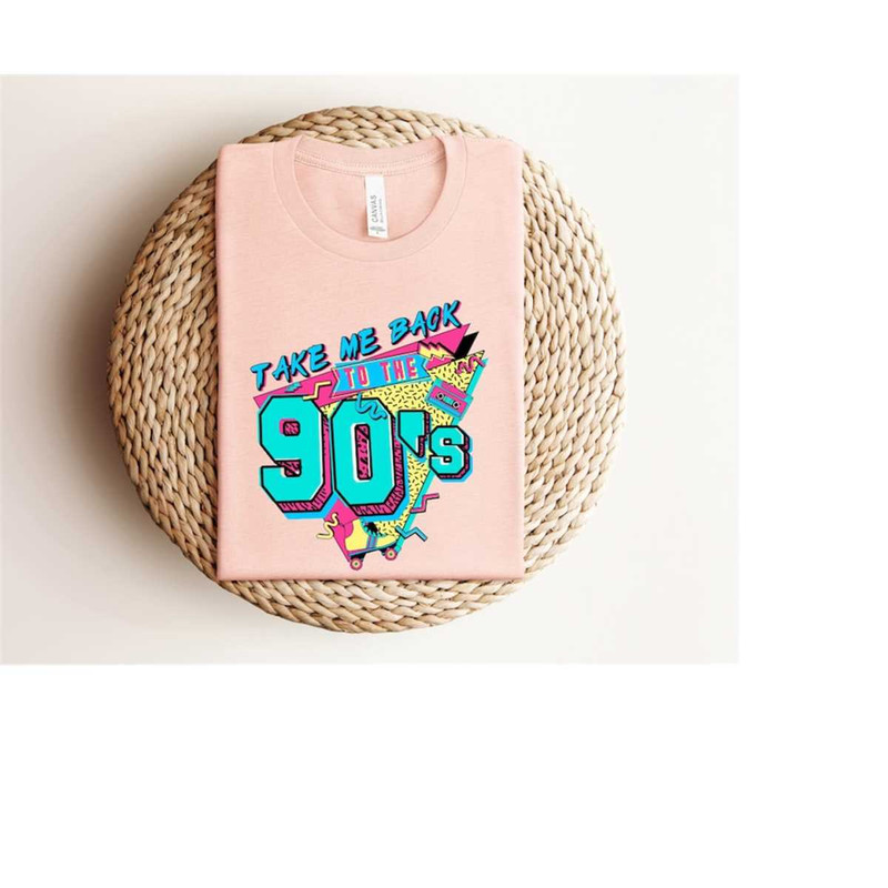 MR-139202314579-take-me-back-to-the-90s-shirt-retro-90s-shirt-image-1.jpg