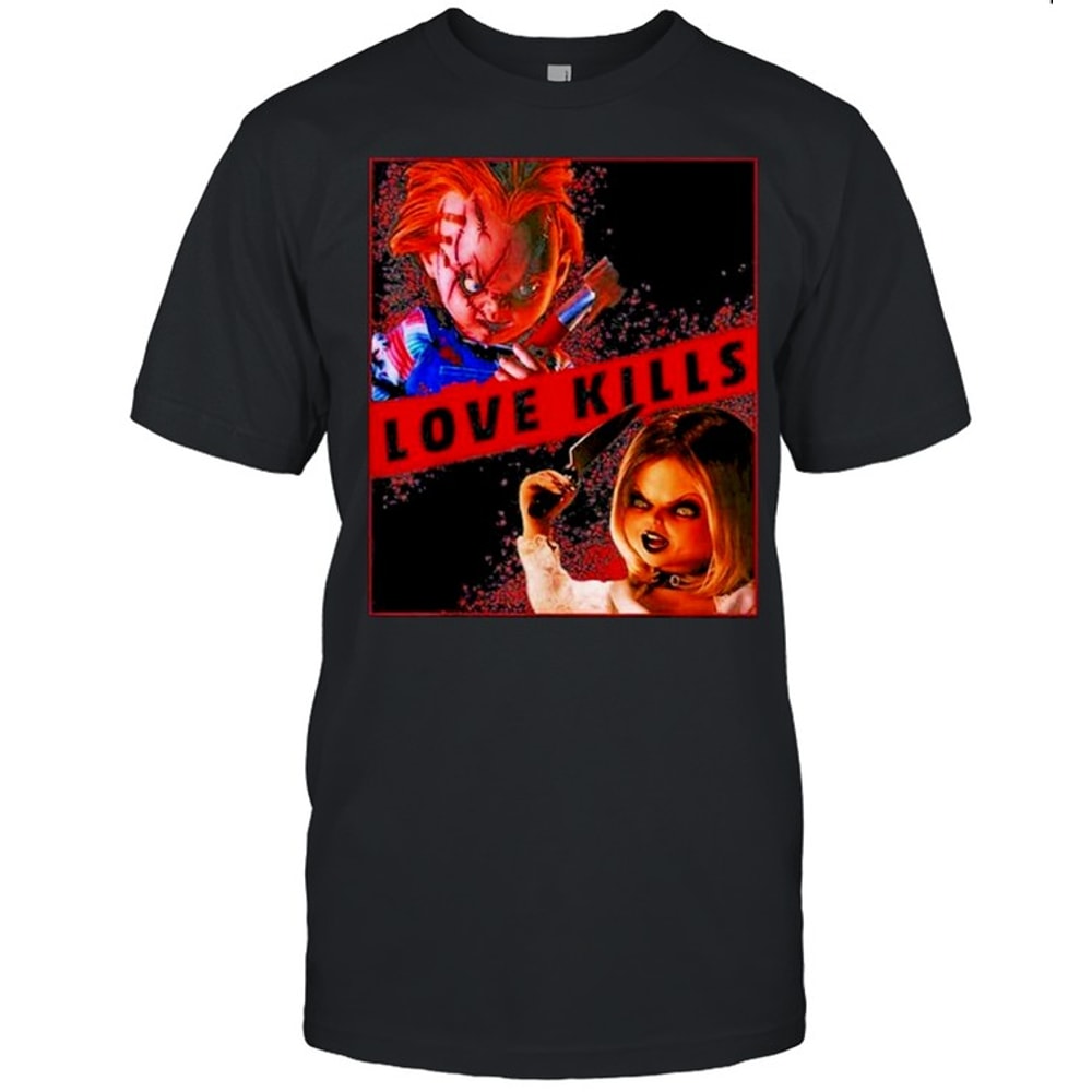 childs Play Chucky And Tiffany Love Kills shirt.jpg