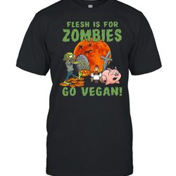 flesh is for zombies go vegan halloween t-shirt