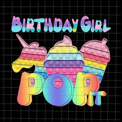 Birthday Girl Pop It Unicorn Png, Girl Pop It Birthday Png, Birthday Girl Png, Pop It Png, Pop It Al