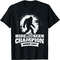 Hide and Seek Champion Since 1967 - Bigfoot Sasquatch T-Shirt.jpg