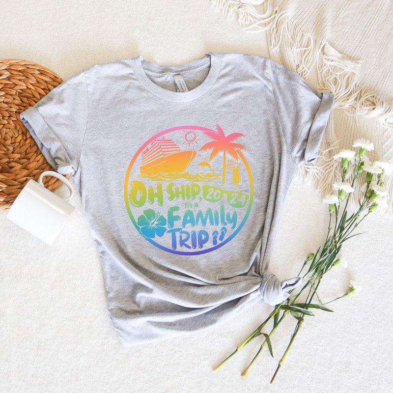 Oh Sip It's A Girls Trip Shirt, Girls Trip Shirt, Vacation Shirt, Girls Cruise Shirt, Holiday Shirt, Family Cruise Shirt, Girls Squad Shirt - 3.jpg