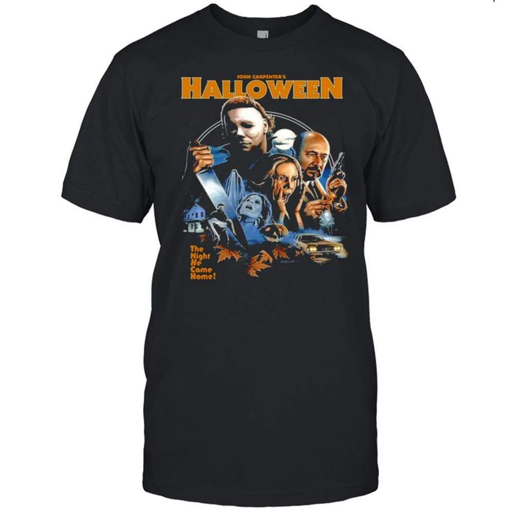 John Carpenter’s Halloween The Night He Came Home Shirt.jpg