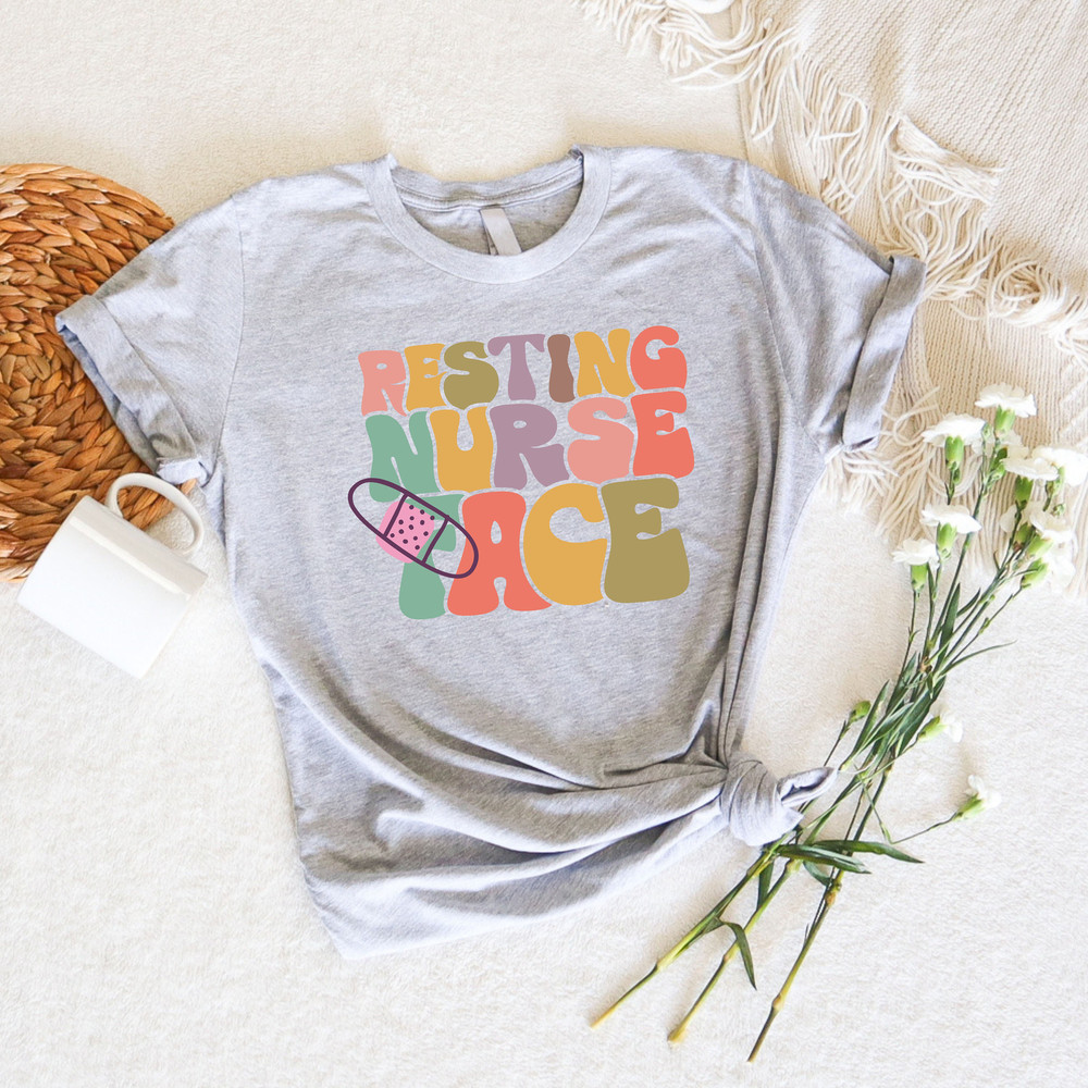 Resting Nurse Face, Nurse Shirt, Nursing School Tee, Nurse Shirt, Funny Nursing Shirt, Friends Nurse Shirt, Nursing School T Shirt - 2.jpg