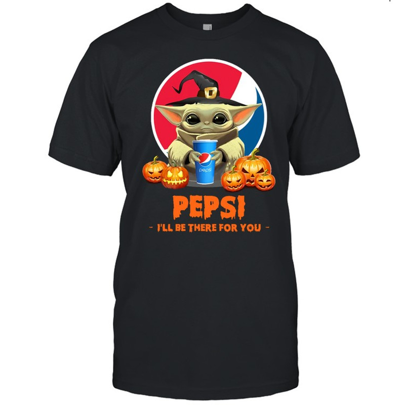 Baby Yoda Witch Hug Pepsi I’ll Be There For You Halloween shirt.jpg