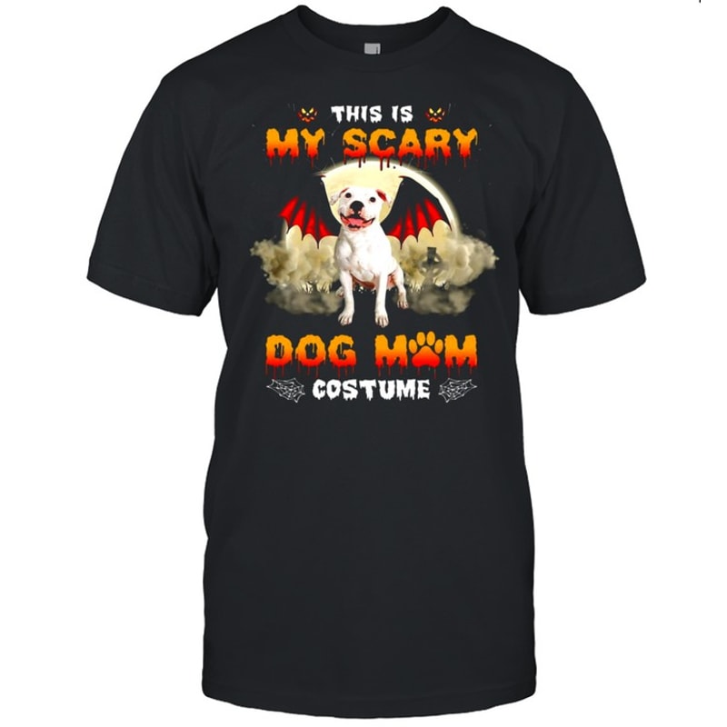 This Is My Scary Dog Mom Costume White Pitbull Halloween T-shirt.jpg