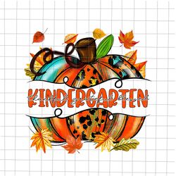 Kindergarten Thankful Grateful Blessed Png, Teacher Life Png, Kindergarten Pumpkin Png, Pumpkin Autu