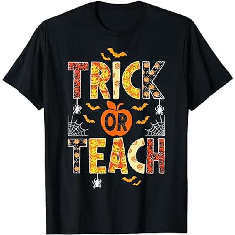 Trick Or Teach Cute Halloween Teacher Men Women Spooky T-Shirt.jpg