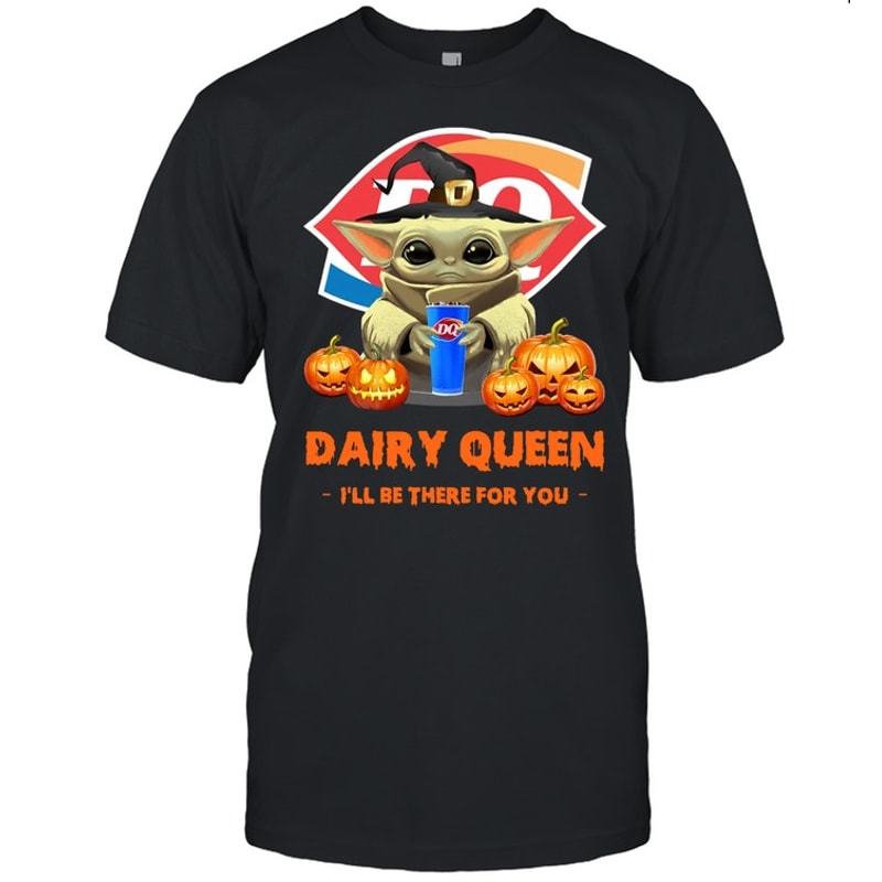 Baby Yoda Witch Hug Dairy Queen I’ll Be There For You Halloween shirt.jpg