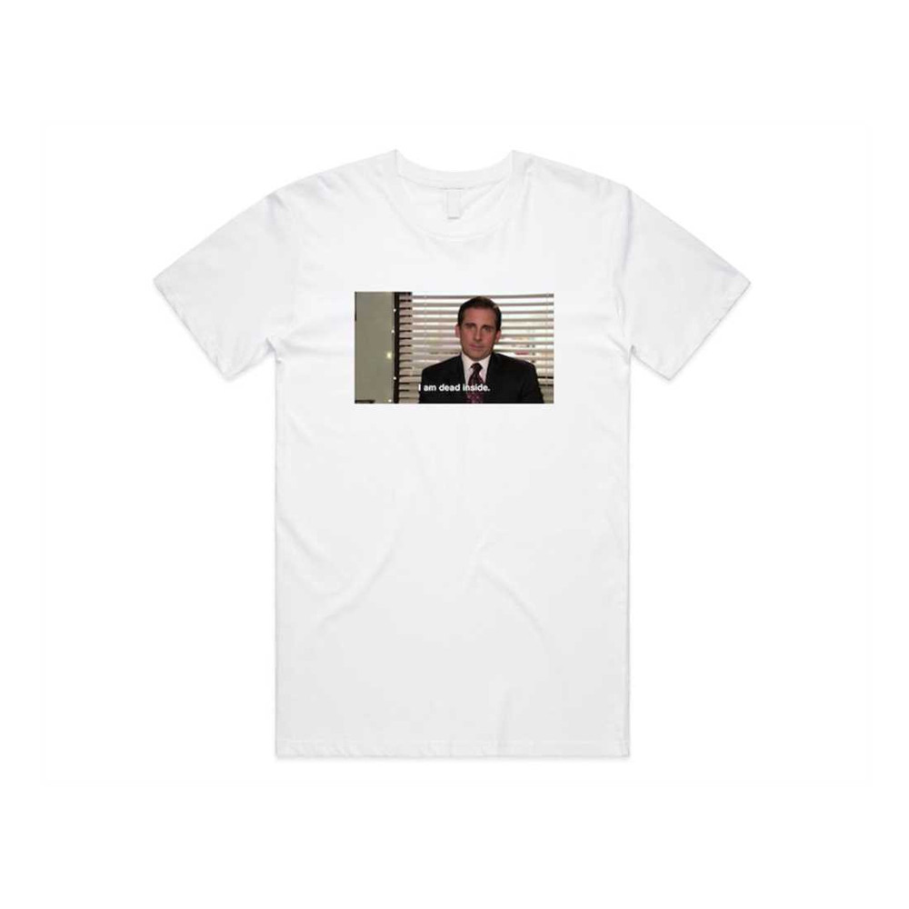 MR-1392023152844-i-am-dead-inside-michael-scott-t-shirt-tee-top-the-us-office-white.jpg