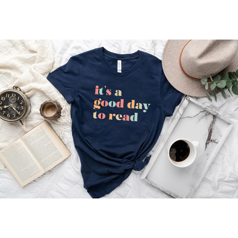 Teacher Shirt, Gift for Teacher, Reading, Teacher Appreciation, Good day to read, Shirt for teacher, School Shirts, Gift, Women, Unisex - 3.jpg