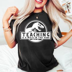 teaching is a walk in the park, field trip shirts for