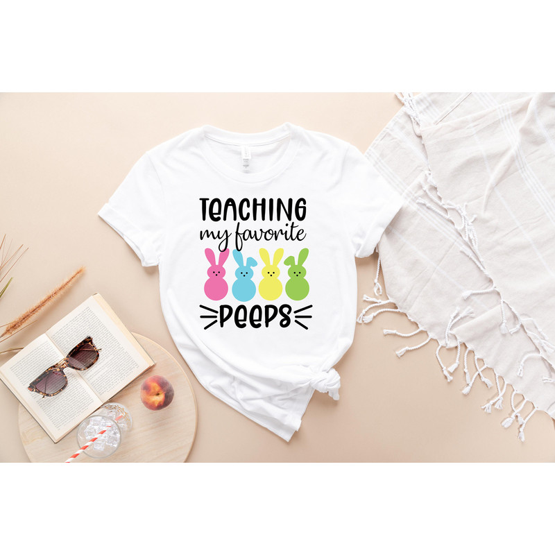 Teaching My Favorite Peeps Shirt, Teacher Shirt, Easter Teacher Shirt, Teacher T-Shirt, Teacher Tee, Peeps T-Shirt, Easter Shirt, Easter Day - 4.jpg