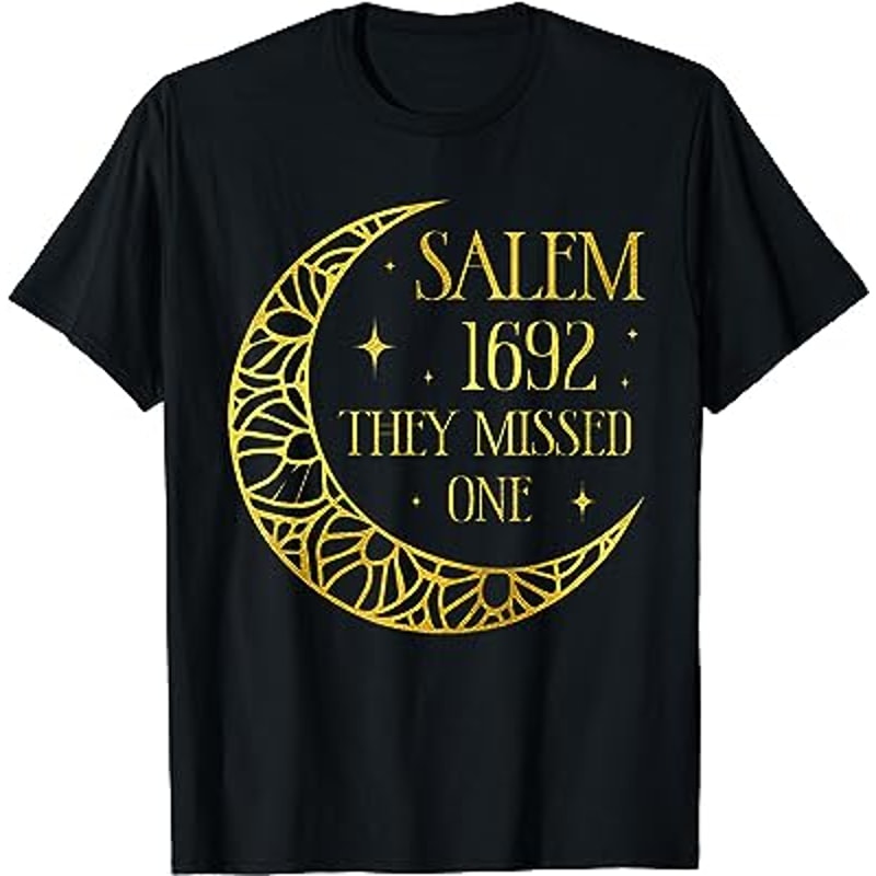 Salem 1962 You Missed One Halloween Feminist Witch Trials T-Shirt.jpg