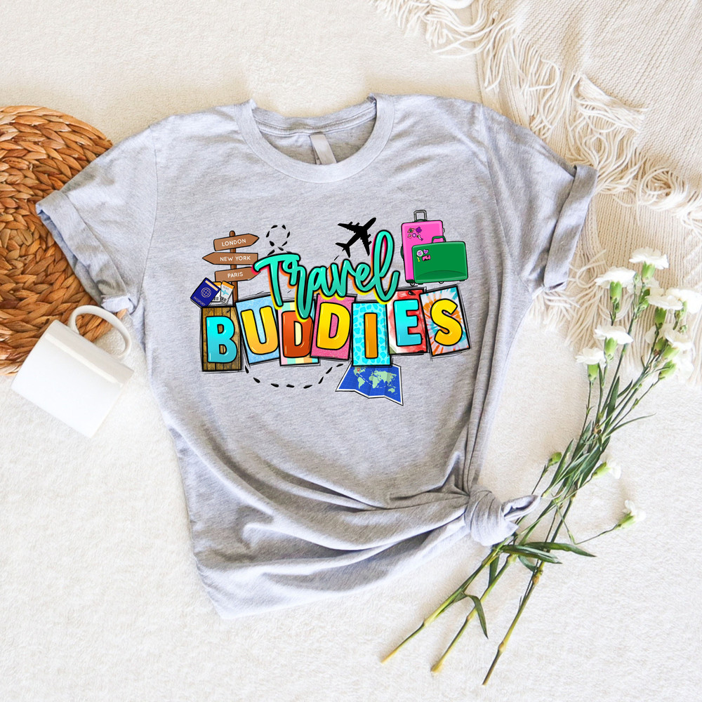 Travel Buddies Shirt, Travelers Shirt, Matching Travel Shirt, Travel Lover Shirt, Vacation Shirts, Adventure Shirt, Travel Buddies Gift - 3.jpg