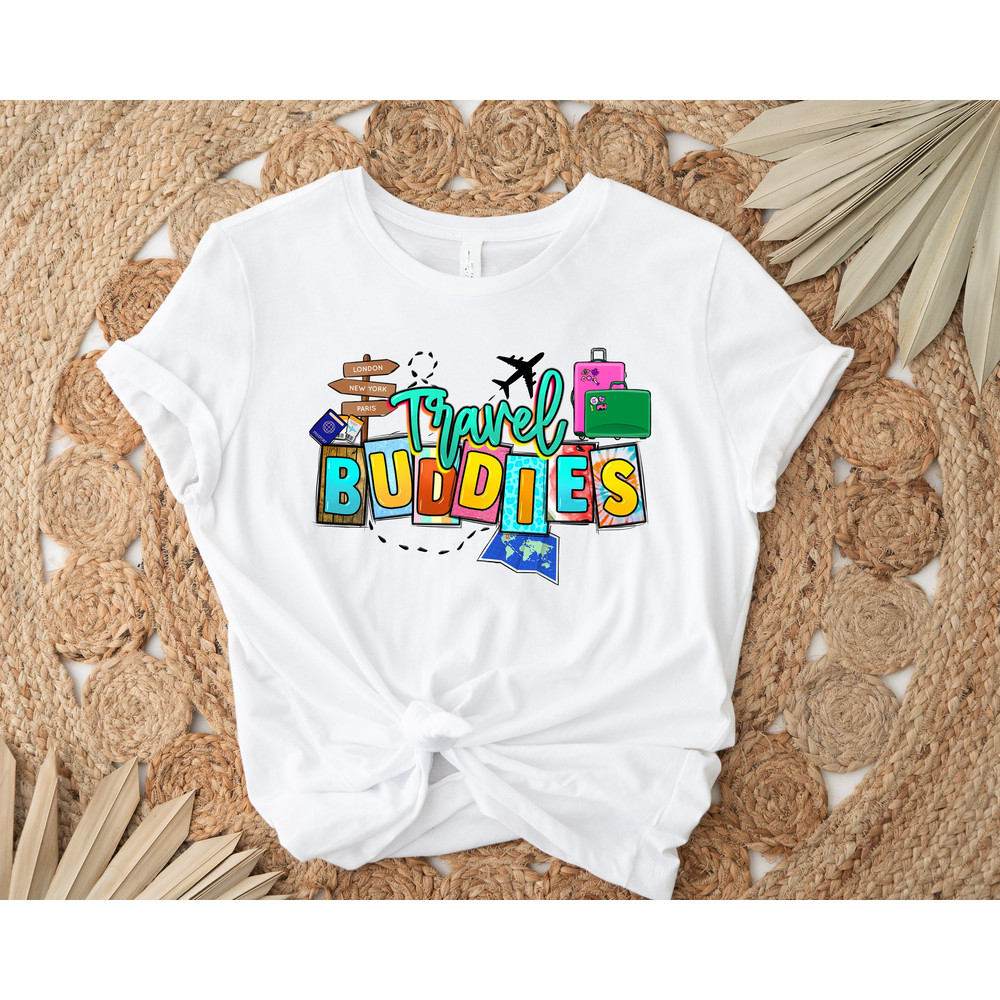 Travel Buddies Shirt, Travelers Shirt, Matching Travel Shirt, Travel Lover Shirt, Vacation Shirts, Adventure Shirt, Travel Buddies Gift - 4.jpg