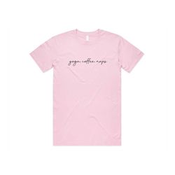 yoga, coffee, naps t-shirt tee top funny fitness pilates spin hot boho cute