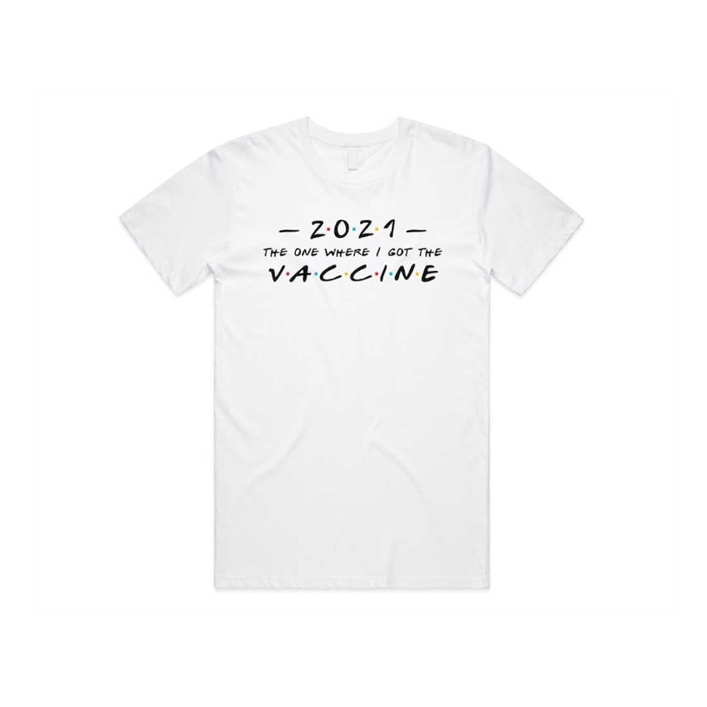 MR-1392023161338-2021-the-one-where-i-got-the-vaccine-t-shirt-tee-top-friends-white.jpg