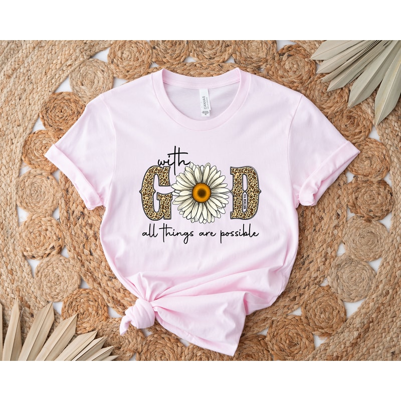 With God All Things Are Possible Shirt, Christian Shirt, Bible Shirt for Women, Religious Shirt, Inspirational Shirt, Christian Shirt - 3.jpg
