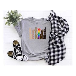 be kind hands shirt, women right's shirt, human rights shirt, black lives matter shirt, kindness shirt, lgbtq rainbow t-