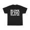 Blink Me If You Want Me Kenny Powers Men's Black Green Blue Navy T-Shirt Size S to 5xl.jpg