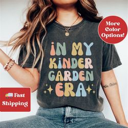kindergarten teacher shirt, in my teacher era shirt, first day of school tshirt, kindergarten team shirt kindergarten te