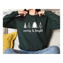 merry and bright sweatshirt, xmas tree sweatshirt, women christmas sweater, funny christmas shirt, happy new year, famil